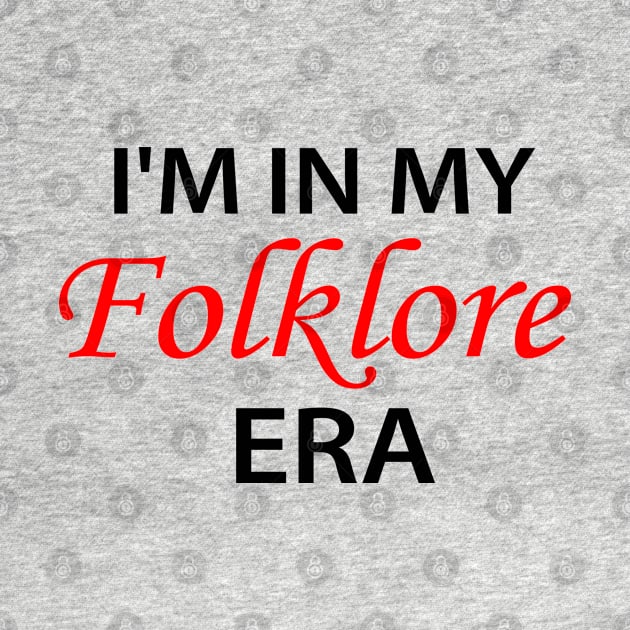 I'm in My Folklore Era TS by Emilied